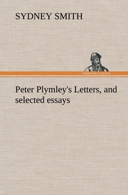 Peter Plymley's Letters, and selected essays - Cover
