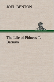 The Life of Phineas T.Barnum