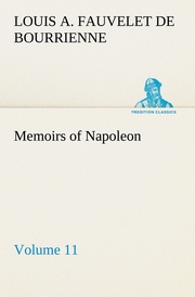 Memoirs of Napoleon - Volume 11