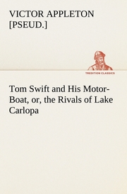 Tom Swift and His Motor-Boat, or, the Rivals of Lake Carlopa - Cover