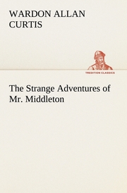 The Strange Adventures of Mr.Middleton
