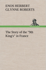 The Story of the '9th King's' in France