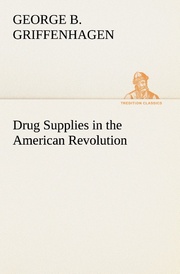 Drug Supplies in the American Revolution