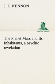 The Planet Mars and Its Inhabitants, a psychic revelation