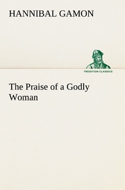 The Praise of a Godly Woman