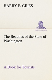 The Beauties of the State of Washington A Book for Tourists - Cover