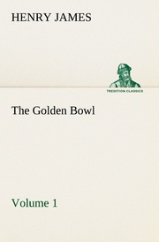 The Golden Bowl - Volume 2