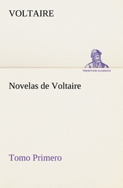 Novelas de Voltaire - Tomo Primero