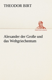 Alexander der Große und das Weltgriechentum - Cover