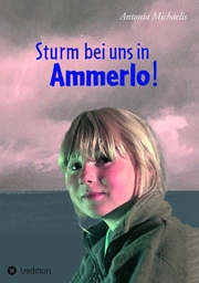 Sturm bei uns in Ammerlo!