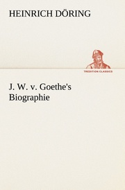 J.W.v.Goethe's Biographie