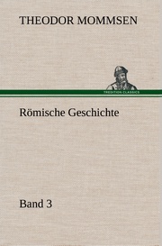 Römische Geschichte - Band 3