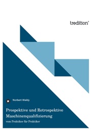 Prospektive und Retrospektive Maschinenqualifizierung - Cover