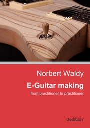 E-Guitar making - Cover
