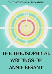 The Theosophical Writings of Annie Besant