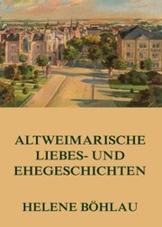 Altweimarische Liebes- und Ehegeschichten - Cover