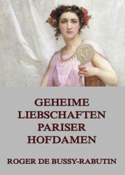 Geheime Liebschaften der Pariser Hofdamen - Cover
