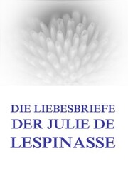 Die Liebesbriefe der Julie de Lespinasse - Cover