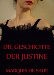 Die Geschichte der Justine - Cover