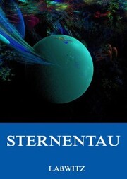 Sternentau - Die Pflanze vom Neptunsmond