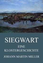 Siegwart - Eine Klostergeschichte