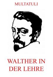 Walther in der Lehre