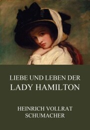 Liebe und Leben der Lady Hamilton