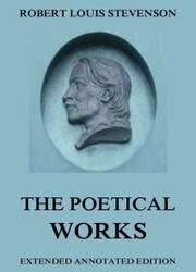 The Poetical Works of Robert Louis Stevenson