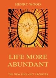 Life More Abundant