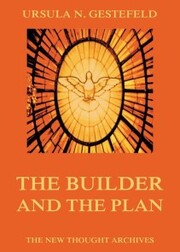 The Builder And The Plan
