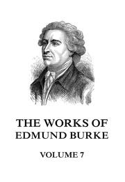 The Works of Edmund Burke Volume 7 - Cover