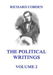 The Political Writings of Richard Cobden Volume 2 - Cover