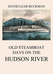 Old Steamboat Days On The Hudson River - Cover