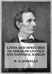 Lives and Speeches of Abraham Lincoln and Hannibal Hamlin - Cover