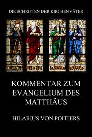 Kommentar zum Evangelium des Matthäus - Cover