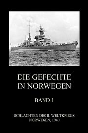 Die Gefechte in Norwegen, Band 1