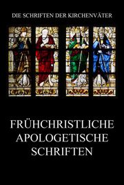 Frühchristliche apologetische Schriften - Cover