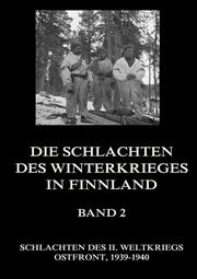Die Schlachten des Winterkrieges in Finnland, Band 2