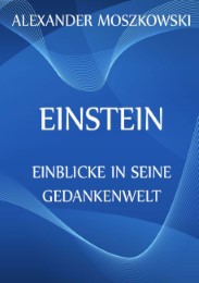 Einstein - Einblicke in seine Gedankenwelt - Cover