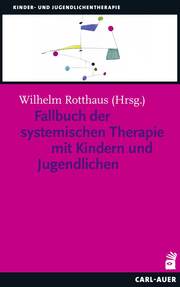 Fallbuch der Systemischen Therapie mit Kindern und Jugendlichen - Cover