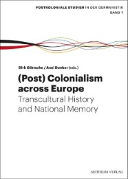 (Post-) Colonialism across Europe