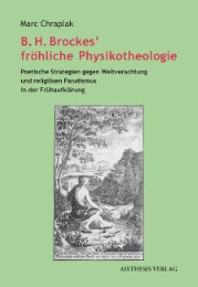 B. H. Brockes' fröhliche Physikotheologie
