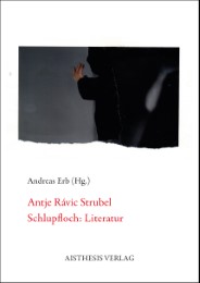 Antje Rávic Strubel. Schlupfloch: Literatur - Cover