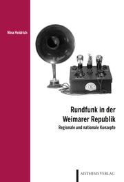 Rundfunk in der Weimarer Republik