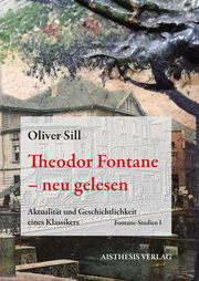 Theodor Fontane - neu gelesen
