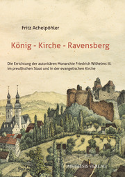 König – Kirche – Ravensberg