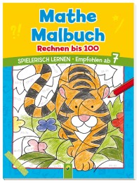 Mathe Malbuch - Rechnen bis 100
