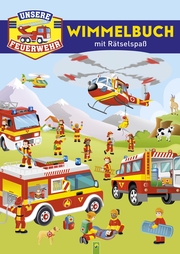 Unsere Feuerwehr - Wimmelbuch mit Rätselspaß