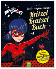 Miraculous - Mein superstarkes Kritzel-Kratzel-Buch