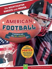 American Football - Trainiere wie die NFL-Profis - Cover